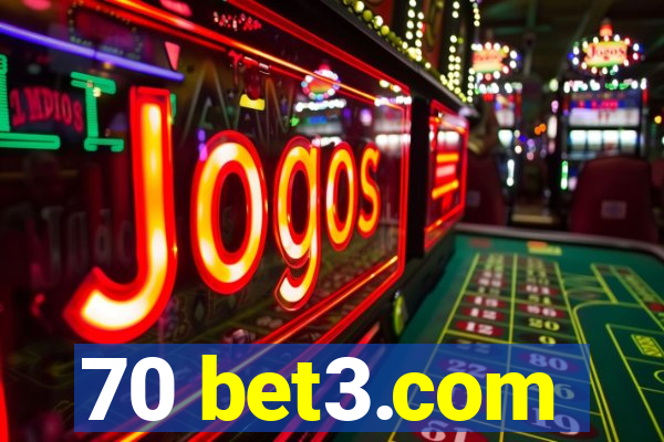 70 bet3.com